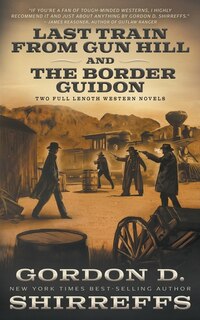 Front cover_Last Train from Gun Hill and The Border Guidon