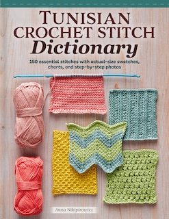 Front cover_Tunisian Crochet Stitch Dictionary
