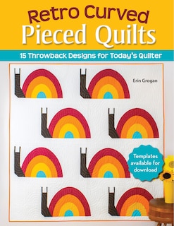 Front cover_Retro Curved Pieced Quilts