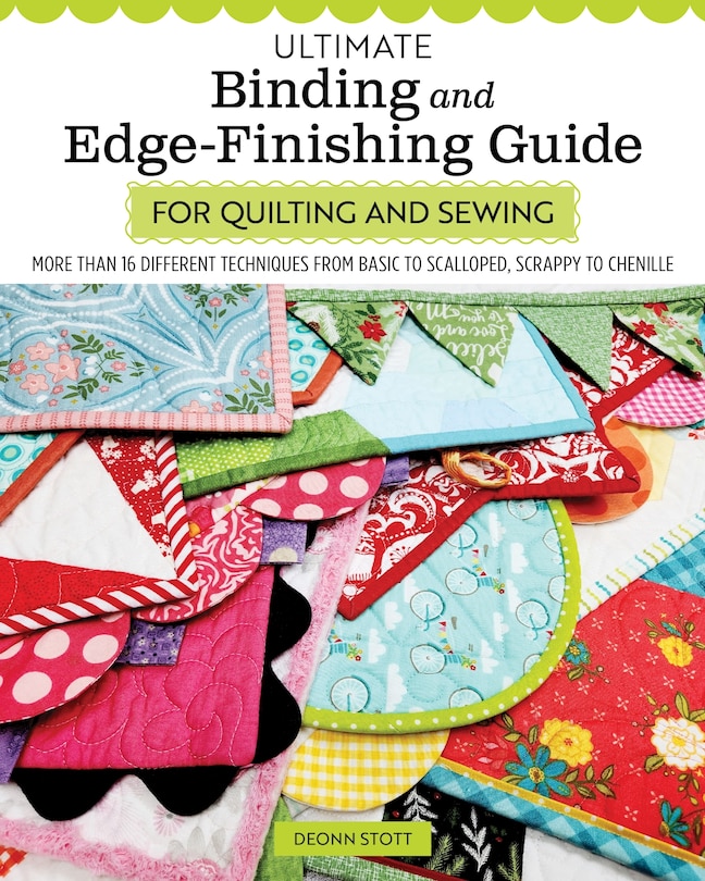 Front cover_Ultimate Binding and Edge-Finishing Guide for Quilting and Sewing