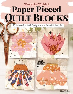 Couverture_Wonderful World of Paper-Pieced Quilt Blocks