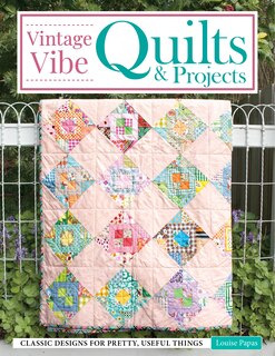 Front cover_Vintage Vibe Quilts and Projects