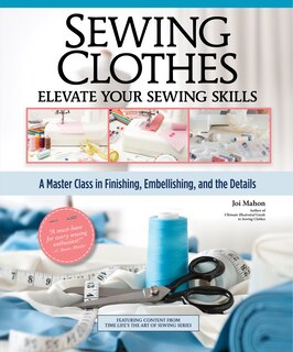 Front cover_Sewing Clothes - Elevate Your Sewing Skills