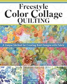 Front cover_Freestyle Color Collage Quilting