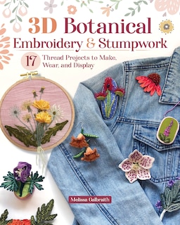 Front cover_3D Botanical Embroidery & Stumpwork
