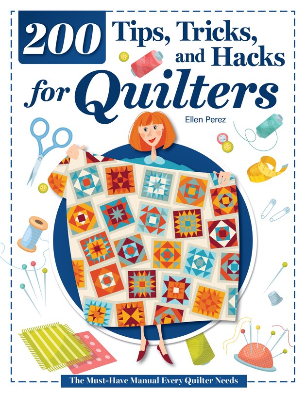 Couverture_200 Tips, Tricks, and Hacks for Quilters