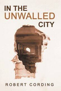 Front cover_In the Unwalled City