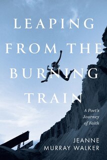 Front cover_Leaping from the Burning Train
