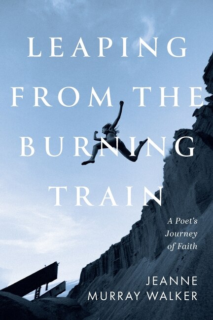 Front cover_Leaping from the Burning Train