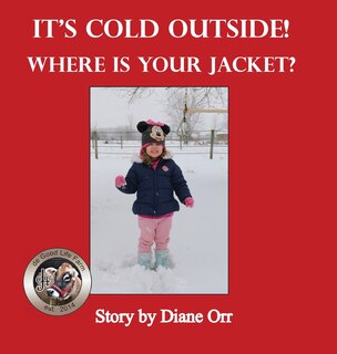 Front cover_It's Cold Outside! Where Is Your Jacket?