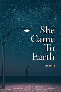 Front cover_She Came To Earth