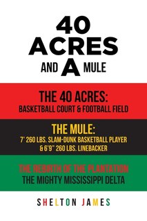 Front cover_40 Acres and a Mule