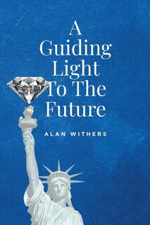 Front cover_A Guiding Light To The Future