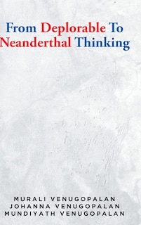 Couverture_From Deplorable To Neanderthal Thinking