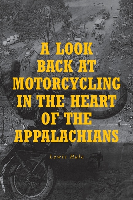 Couverture_A Look Back at Motorcycling in the Heart of the Appalachians