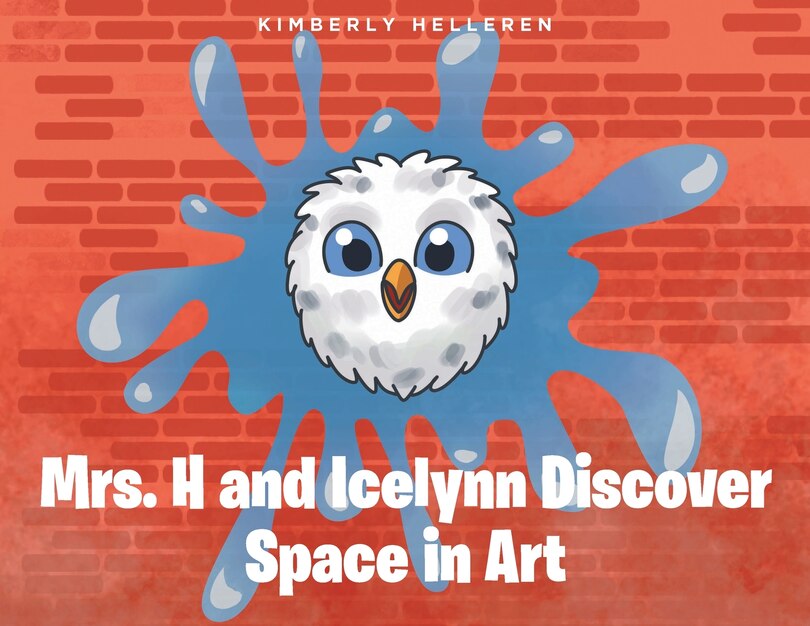 Couverture_Mrs. H and Icelynn Discover Space in Art