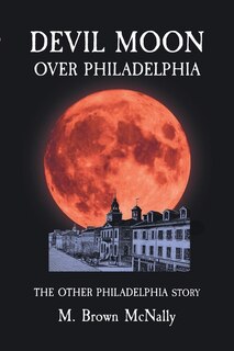 Couverture_Devil Moon Over Philadelphia