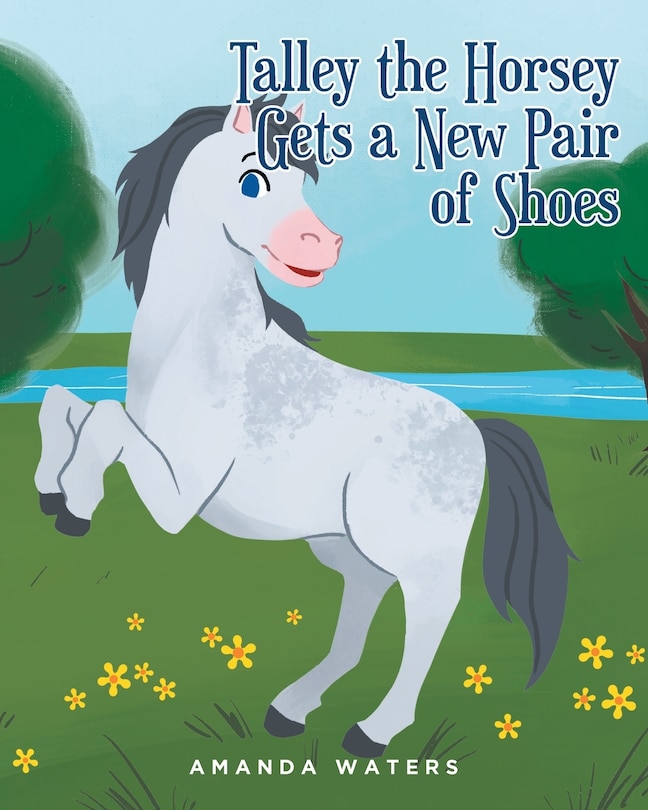 Front cover_Talley the Horsey Gets a New Pair of Shoes