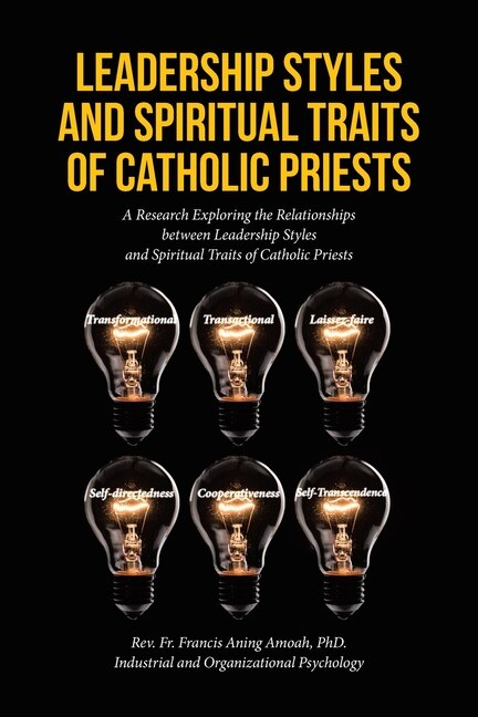 Front cover_Leadership Styles and Spiritual Traits of Catholic Priests
