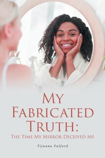 Couverture_My Fabricated Truth