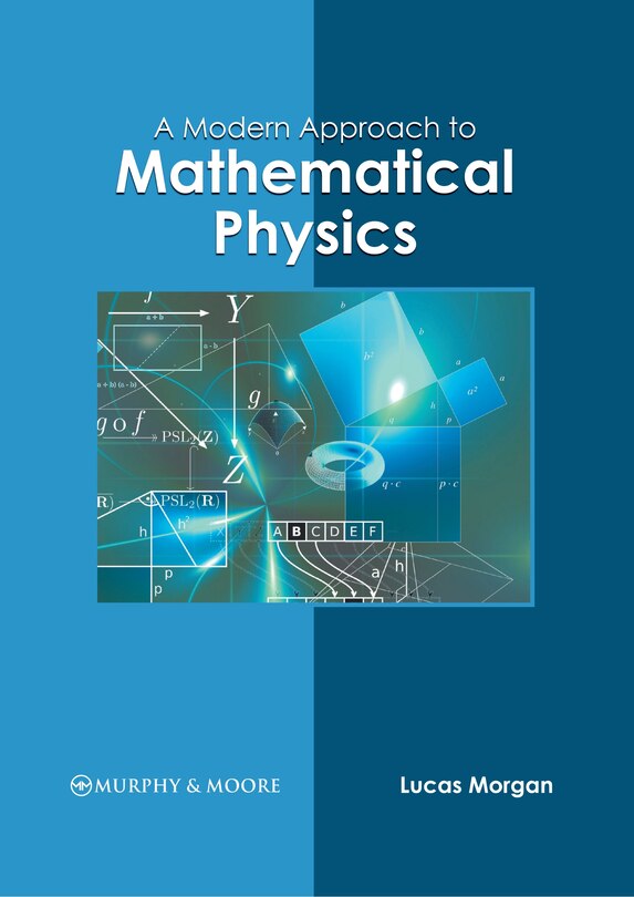 Couverture_A Modern Approach to Mathematical Physics