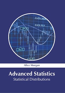 Front cover_Advanced Statistics: Statistical Distributions