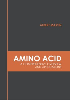 Couverture_Amino Acid: A Comprehensive Overview And Applications