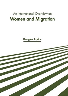 Front cover_An International Overview on Women and Migration