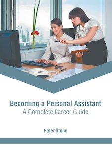 Front cover_Becoming a Personal Assistant: A Complete Career Guide