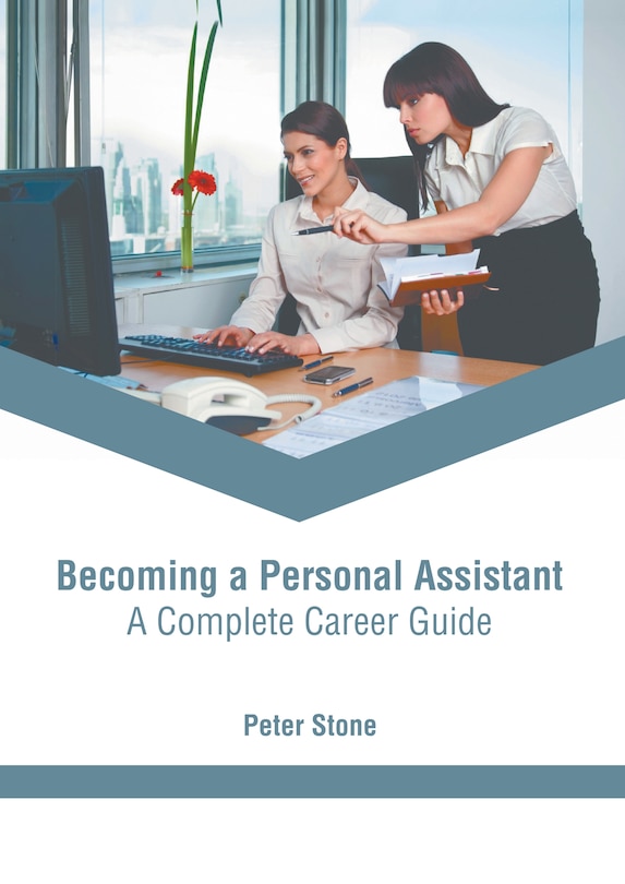 Front cover_Becoming a Personal Assistant: A Complete Career Guide