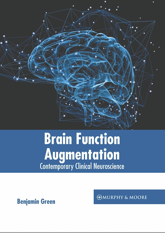 Couverture_Brain Function Augmentation: Contemporary Clinical Neuroscience
