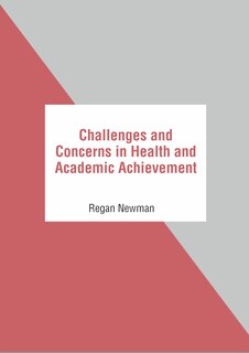 Front cover_Challenges And Concerns In Health And Academic Achievement