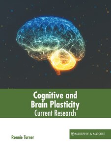 Couverture_Cognitive and Brain Plasticity: Current Research