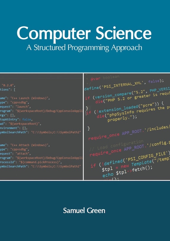 Front cover_Computer Science: A Structured Programming Approach