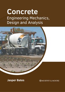 Front cover_Concrete: Engineering Mechanics, Design and Analysis