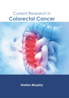 Front cover_Current Research In Colorectal Cancer