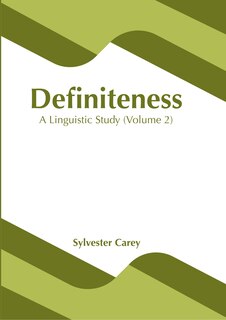 Front cover_Definiteness: A Linguistic Study (Volume 1)