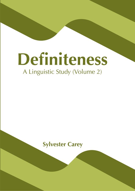 Front cover_Definiteness: A Linguistic Study (Volume 2)