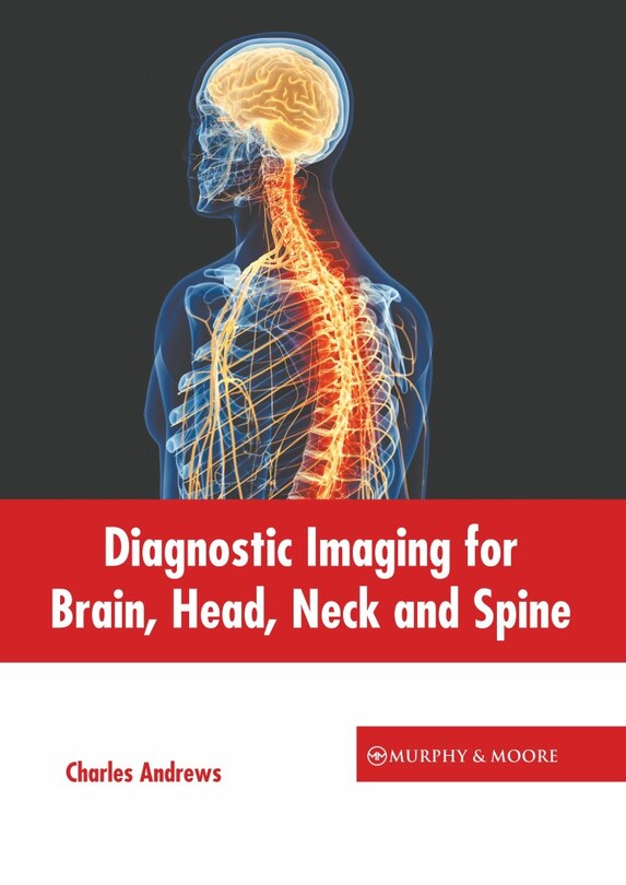 Couverture_Diagnostic Imaging For Brain, Head, Neck And Spine