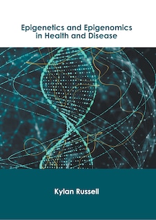 Couverture_Epigenetics and Epigenomics in Health and Disease
