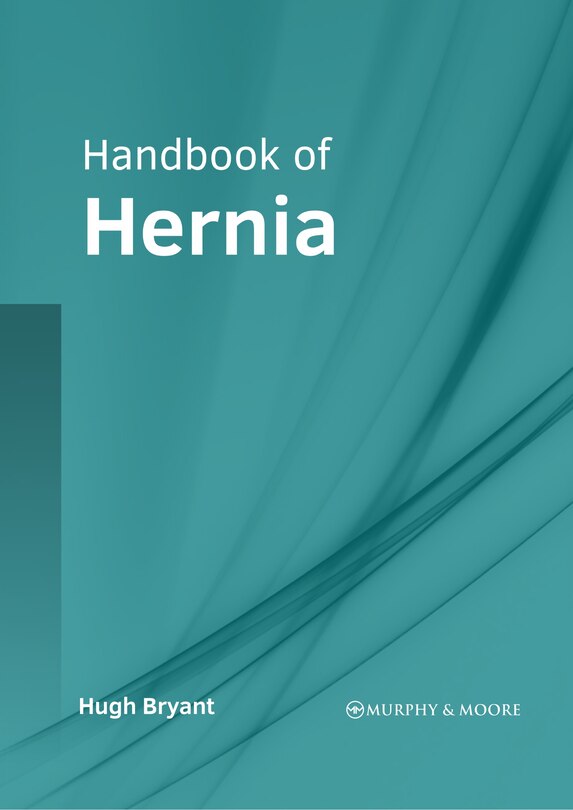 Front cover_Handbook Of Hernia