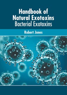 Front cover_Handbook of Natural Exotoxins: Bacterial Exotoxins