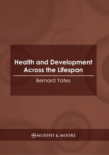 Front cover_Health and Development Across the Lifespan