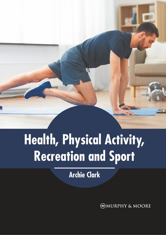 Front cover_Health, Physical Activity, Recreation And Sport