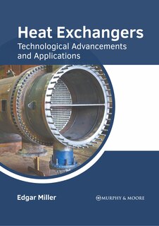Couverture_Heat Exchangers: Technological Advancements And Applications