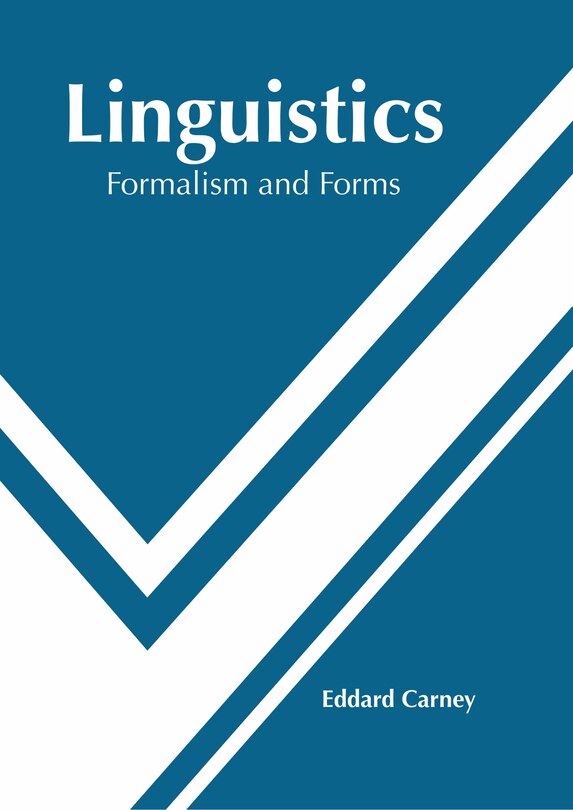 Linguistics: Formalism And Forms