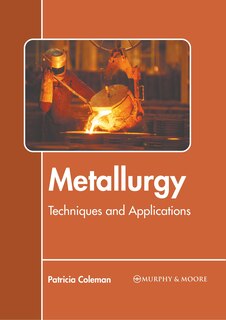 Couverture_Metallurgy: Techniques And Applications