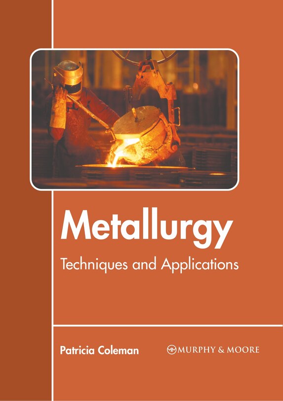 Couverture_Metallurgy: Techniques And Applications