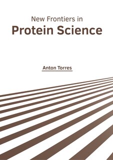 Couverture_New Frontiers in Protein Science