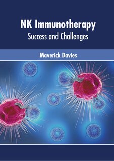 Front cover_NK Immunotherapy: Success and Challenges